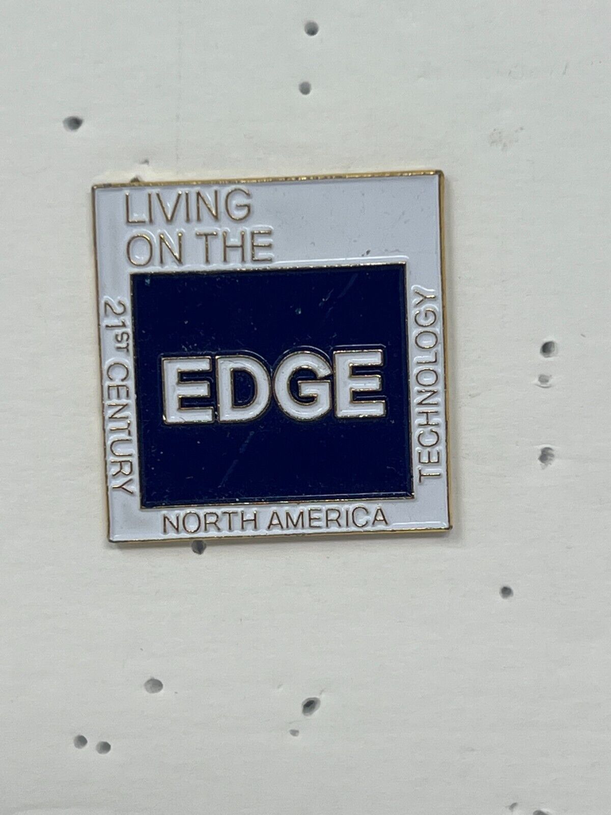 Living on the EDGE 21st Century North America Technology Lapel Pin P2