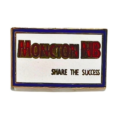 Moncton New Brunswick Share the Success Souvenir Cities & States Lapel Pin SP6