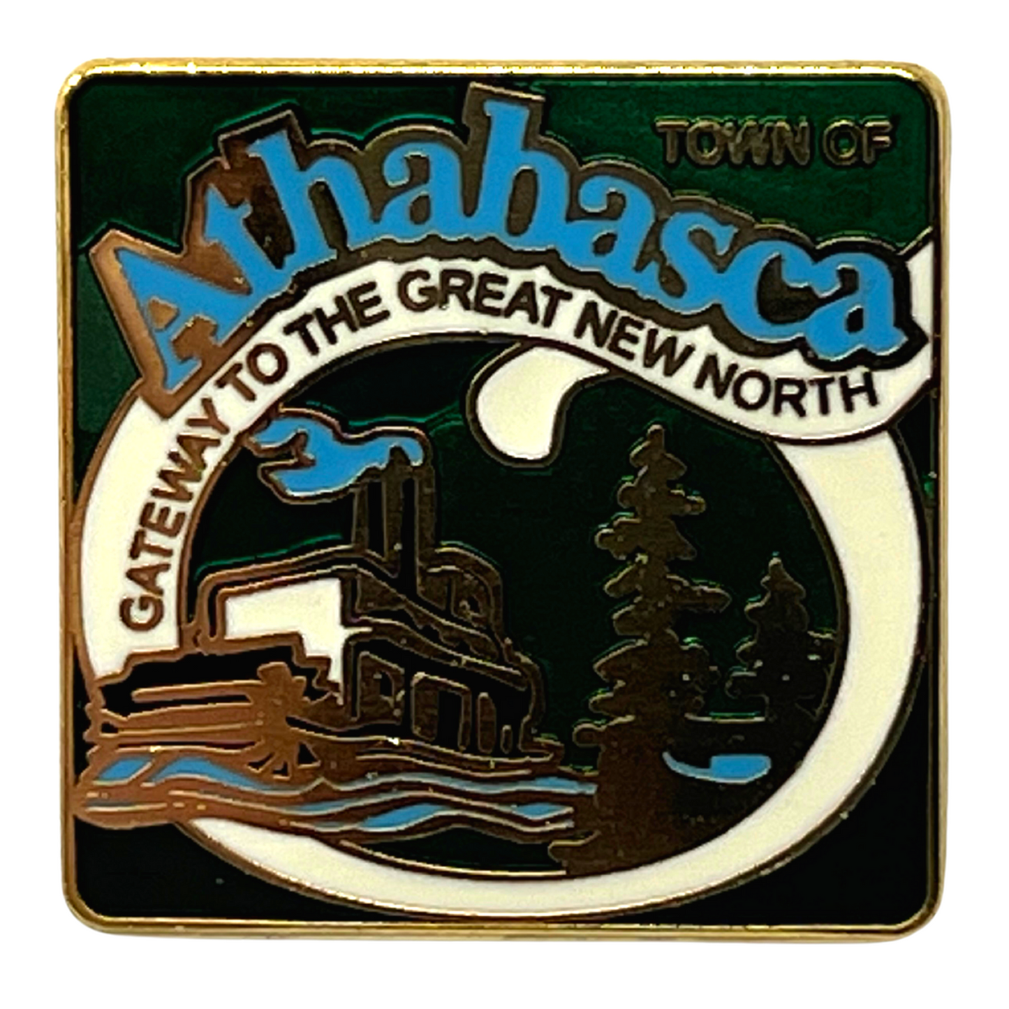 Town of Athabasca Gateway to the Great New North Cities & States Lapel Pin