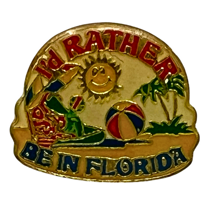 I'd Rather be in Florida Cities & States Lapel Pin CPS2