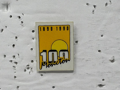 Moncton 100th Anniversay New Brunswick Souvenir Cities & States Lapel Pin SP6 V2