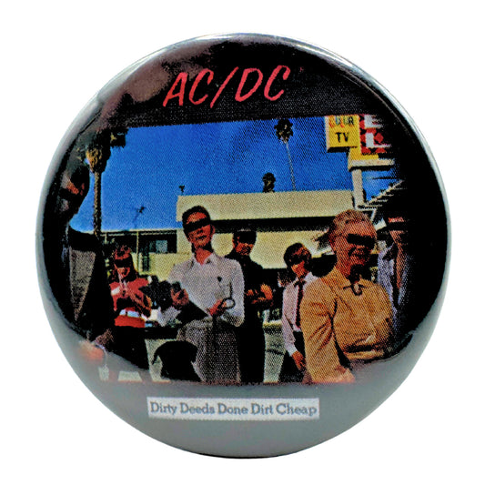 ACDC Dirty Deeds Done Dirt Cheap Pin-back Button UDT1
