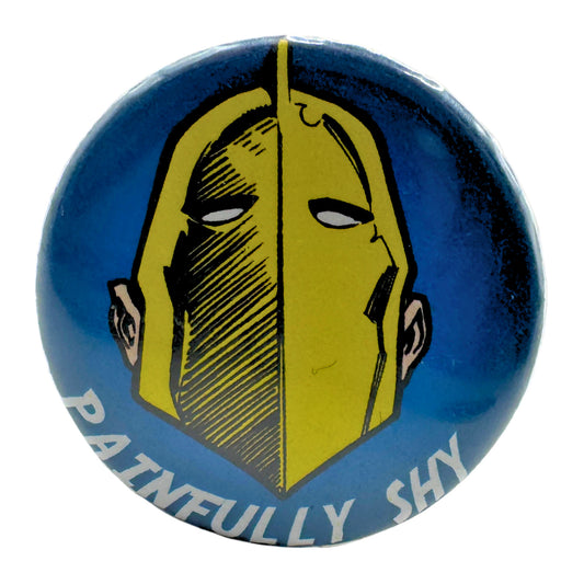 DC Dr. Fate Painfully Shy Pin-back Button UDT1