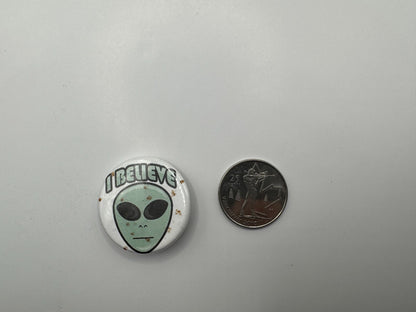 I Believe Alien Pin-back Button UDT1