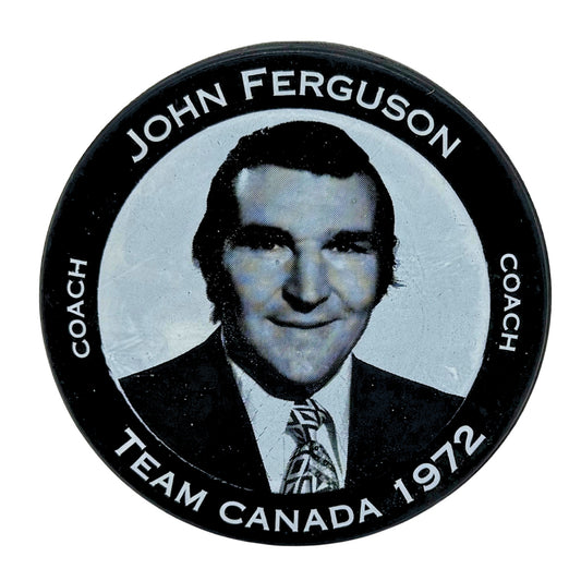 John Ferguson Coach Team Canada 1972 Summit Series Commemorative Hockey Puck