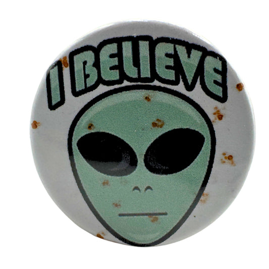 I Believe Alien Pin-back Button UDT1