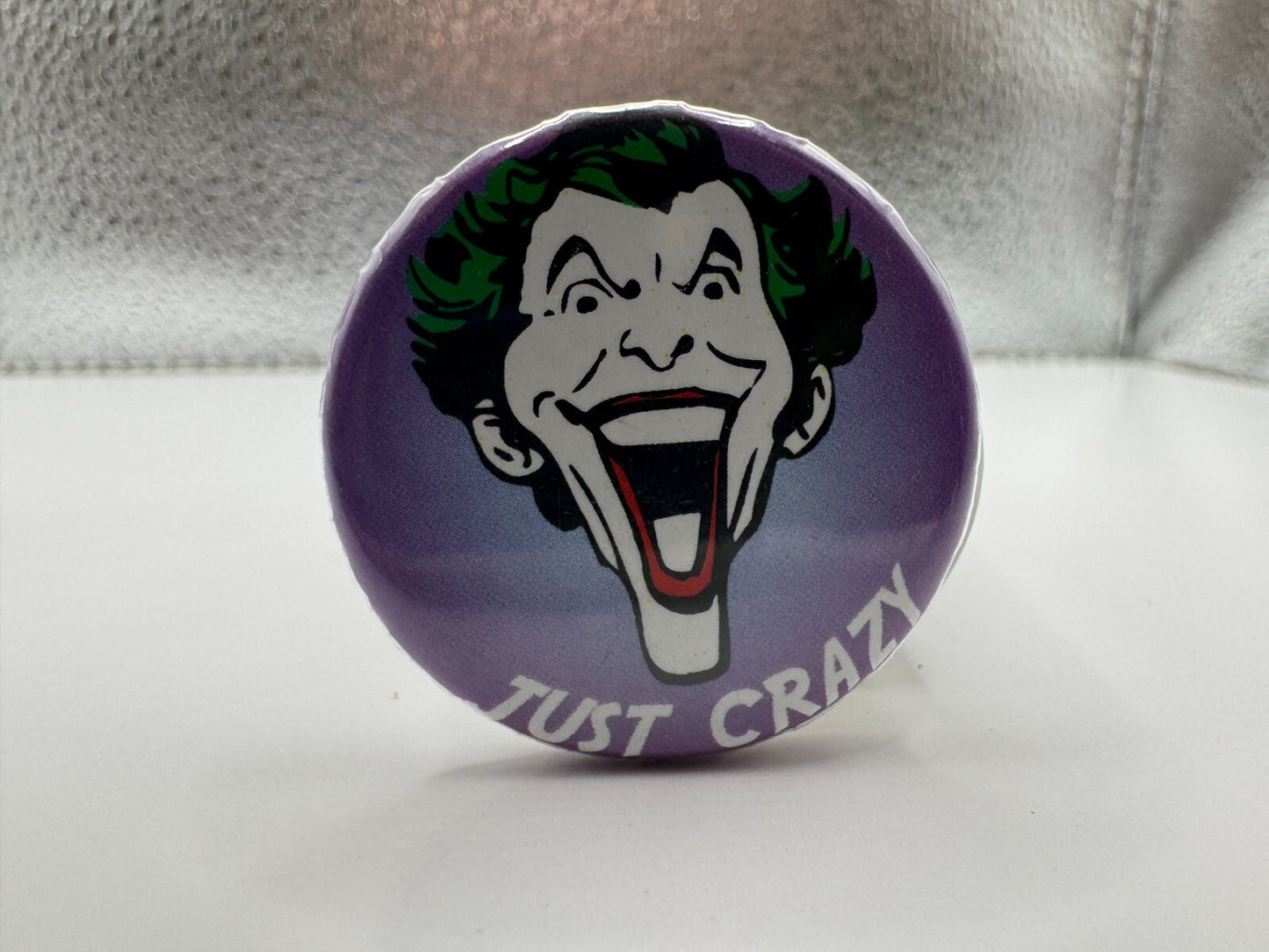 DC The Joker Just Crazy Pin-back Button UDT1