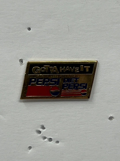 Pepsi Gotta Have It Lapel Pin