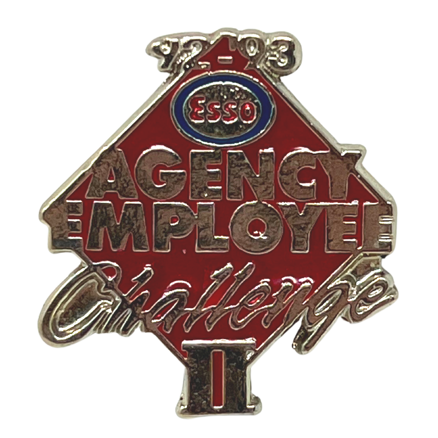 92-93 Esso Agency Employee Challenge II Gas & Oil Lapel Pin