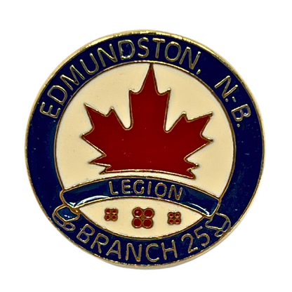 Legion Branch 25 Edmunston, N.B. Clubs & Organizations Lapel Pin P2