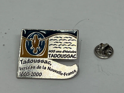 Tadoussac berceau de la Nouvelle-France 1600-2000 Cities & States Lapel Pin P2